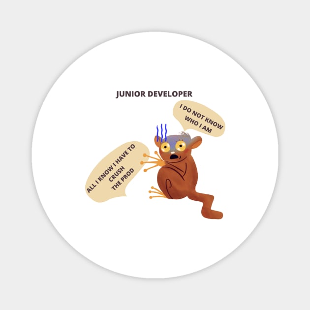 Developer Meme Gift For Junior Software Developer Gift For Junior Developer Crush The Prod Magnet by ohsheep